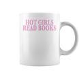 Hot Girls Read Books For Book Lovers & Readers Graphic Print Coffee Mug