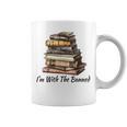 I'm With The Banned Books Reading Addict Book Lover Graphic Print Coffee Mug