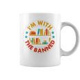 I'm With The Banned Books I Survived Reading Banned Books Graphic Print Coffee Mug