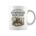Introverted Book Club Member Anti Social Reader Premium Tri-Blend Graphic Print Coffee Mug Introverted Book Club Member Anti Social Reader Premium Tri-Blend Graphic Print Coffee Mug