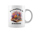 Its A Beautiful Day To Homeschool Books Flowers Graphic Print Coffee Mug