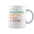It's A Beautiful Day To Read A Book Graphic Print Coffee Mug