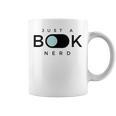 Just A Book Nerd Men Women Children Graphic Print Coffee Mug