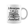 Librarian Assistant Cute Floral Book Reader Graphic Women Graphic Print Coffee Mug Librarian Assistant Cute Floral Book Reader Graphic Women Graphic Print Coffee Mug