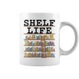 Librarian Book Lover Reader Shelf Bookshelf Women Graphic Print Coffee Mug
