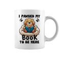 You Pawsed Here Dog Books Lovers I Paused My Book To Be Here Premium Tri-Blend Graphic Print Coffee Mug You Pawsed Here Dog Books Lovers I Paused My Book To Be Here Premium Tri-Blend Graphic Print Coffee Mug