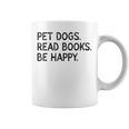 Pet Dogs Read Books Be Happy Graphic Print Coffee Mug