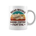 Read Book Drink Coffee Fight Evil Reading Teacher Graphic Print Coffee Mug