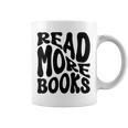 Read More Books Book Lover Graphic Print Coffee Mug