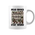 Read Books Stay Weird Book Lover Reading Graphic Print Coffee Mug Read Books Stay Weird Book Lover Reading Graphic Print Coffee Mug