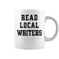 Read Local Author Support Independent Writers Indie Books Graphic Print Coffee Mug Read Local Author Support Independent Writers Indie Books Graphic Print Coffee Mug