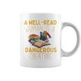 A Well Read Woman Is A Dangerous Creature Book Reader Graphic Print Coffee Mug