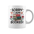 Sorry i Am Booked Book Lover Premium Tri-Blend Graphic Print Coffee Mug