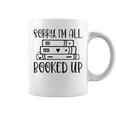 Sorry I'm All Booked Up Book Lover Graphic Print Coffee Mug