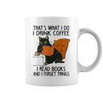That's What I Do I Read Books I Drink Coffee I Know Things Graphic Print Coffee Mug