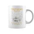 Tired Moms Book Club Coffee Chaos Readers Cozy Graphic Print Coffee Mug