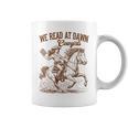 Western Life Book Lover Reading We Reads At Dawn Cowgirls Graphic Print Coffee Mug