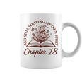 Women's Chapter 18 Book Readers Flower Lovers 18th Birthday Girls Graphic Print Coffee Mug