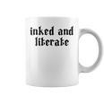 Women's Inked & Literate Tattooed & Educated Bookworm Goth Grunge Graphic Print Coffee Mug