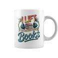 Women's Lift So I Can Carry More Books Reading Lovers Reader Workout Graphic Print Coffee Mug