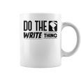 Women's Do The Write Thing Published Author Novelist Book Author Graphic Print Coffee Mug