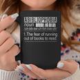 Abibliophobia The Fear Of Running Out Of Books Reading Graphic Print Coffee Mug Unique Gifts Abibliophobia The Fear Of Running Out Of Books Reading Graphic Print Coffee Mug Unique Gifts