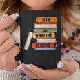 Ask Me What I'm Reading Book Lover Apparel Graphic Print Coffee Mug Unique Gifts