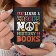 Ban Liars And Crooks Not History And Books Banned Book Lover Graphic Print Coffee Mug Unique Gifts