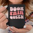 Book Fair Queen Women Library Graphic Print Coffee Mug Unique Gifts Book Fair Queen Women Library Graphic Print Coffee Mug Unique Gifts