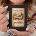 Book Lover Id Rather Be Home Reading Spicy Books Graphic Print Coffee Mug Unique Gifts