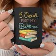 Book Lover I Read Past My Bedtime Graphic Print Coffee Mug Unique Gifts Book Lover I Read Past My Bedtime Graphic Print Coffee Mug Unique Gifts