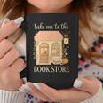 Take Me To The Book Store Cozy Bookshop Cat Aesthetic Graphic Print Coffee Mug Unique Gifts