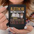 Book Writer Cliffhanger Creator Author Book Writing Novelist Graphic Print Coffee Mug Unique Gifts