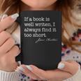 If a Book Well Written Too Short Jane Austen Quote Meme BACK Graphic Print Coffee Mug Unique Gifts If a Book Well Written Too Short Jane Austen Quote Meme BACK Graphic Print Coffee Mug Unique Gifts