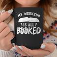 My Weekend Is All Booked Bookworm Book Nerd Reading Graphic Print Coffee Mug Unique Gifts
