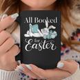 All Booked For Easter Librarian Core Book Reader Author Graphic Print Coffee Mug Unique Gifts