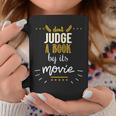 Booklovers Don't Judge A Book By Its Movie Graphic Print Coffee Mug Unique Gifts