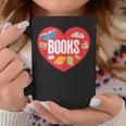 Books Book Reader Bookworm Teacher Valentine's Day Graphic Print Coffee Mug Unique Gifts