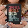 Books Coffee Dogs Social Justice For Men Women Graphic Print Coffee Mug Unique Gifts