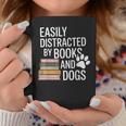 Books And Dogs Easily Distracted For Dog Mom Dog Dad Reader Graphic Print Coffee Mug Unique Gifts