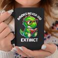 Books Never Go Extinct Reading Dinosaur Bookish Nerdy Graphic Print Coffee Mug Unique Gifts Books Never Go Extinct Reading Dinosaur Bookish Nerdy Graphic Print Coffee Mug Unique Gifts