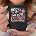 Books Are My Love Language Valentines Book Lover Teacher Graphic Print Coffee Mug Unique Gifts Books Are My Love Language Valentines Book Lover Teacher Graphic Print Coffee Mug Unique Gifts
