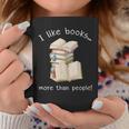 I Like Books More Than People Reading Book Lover Graphic Print Coffee Mug Unique Gifts