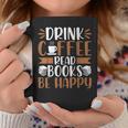 Books Reader Coffee Lover Drink Coffee Read Books Be Happy Graphic Print Coffee Mug Unique Gifts Books Reader Coffee Lover Drink Coffee Read Books Be Happy Graphic Print Coffee Mug Unique Gifts