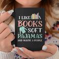 I Like Books Soft Pajamas And Maybe 3 People Book Pajama Graphic Print Coffee Mug Unique Gifts I Like Books Soft Pajamas And Maybe 3 People Book Pajama Graphic Print Coffee Mug Unique Gifts
