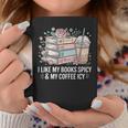 I Like My Books Spicy & My Coffee Icy Lover Bookworm Graphic Print Coffee Mug Unique Gifts