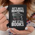 Bookworm Outfit Book Lover It's Not Hoarding If It's Books Graphic Print Coffee Mug Unique Gifts