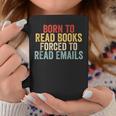 Born To Read Books Forced To Read Emails Reading Graphic Print Coffee Mug Unique Gifts Born To Read Books Forced To Read Emails Reading Graphic Print Coffee Mug Unique Gifts