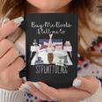 Buy Me Books And Tell Me To Stfuattdlagg Smutty Book Merch Graphic Print Coffee Mug Unique Gifts