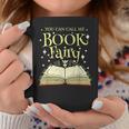 You Can Call Me Book Fairy Librarian Vintage Graphic Print Coffee Mug Unique Gifts You Can Call Me Book Fairy Librarian Vintage Graphic Print Coffee Mug Unique Gifts